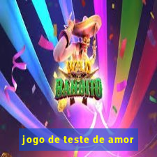 jogo de teste de amor